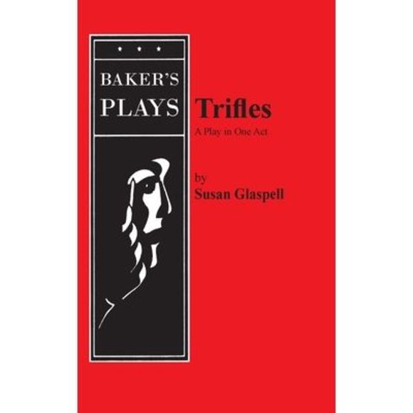 Trifles -- Susan Glaspell - Picture 1 of 1